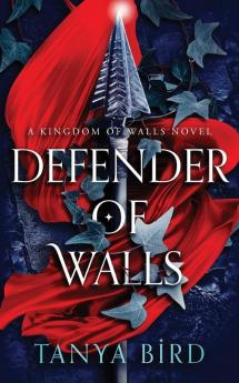 Defender of Walls: 1 (Kingdom of Walls)