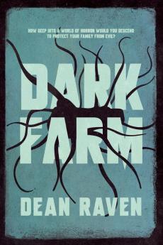 Dark Farm: 1 (Bringer of the Dark)