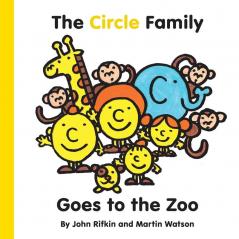 The Circle Family Goes to the Zoo: The First book in the Shape Town Adventure series: 1