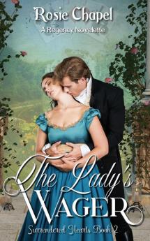 The Lady's Wager: 2 (Surrendered Hearts)