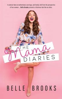 The Mama Diaries