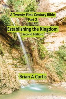 Establishing the Kingdom