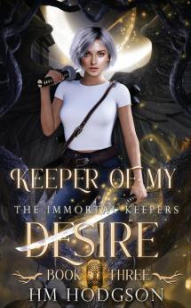Keeper Of My Desire
