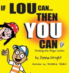 If Lou Can You Can