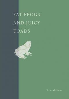 Fat Frogs and Juicy Toads: A play from The Bright Jubilees