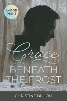 Grace Beneath the Frost