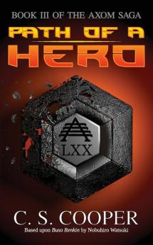 Path of a Hero: 3 (The Axom Saga)