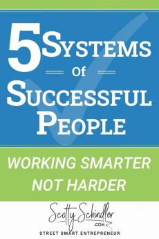 5 SYSTEMS OF SUCCESSFUL PEOPLE
