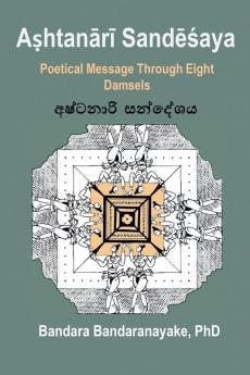 Aṣhtanārī Sandēśaya: Poetical Message Through Eight Damsels