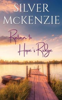 Return to Hope's Ridge: Romantic Women's Fiction: 3