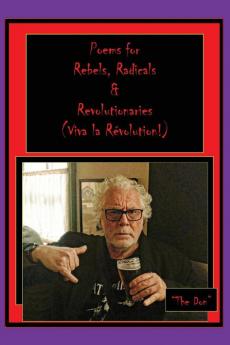 Poems For Rebels, Radicals & Revolutionaries-(Viva La Rvolution)