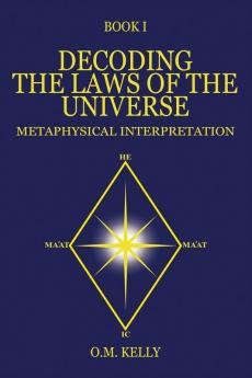 DECODING THE LAWS OF THE UNIVERSE