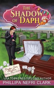 The Shadow of Daph: Weddings. Funerals. Sleuthing.: 2 (Daphne Jones Mysteries)