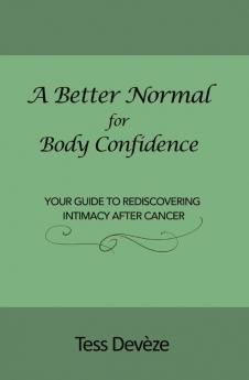 A Better Normal for Body Confidence