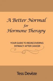 A Better Normal for Hormone Therapy