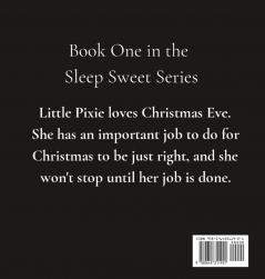 Little Pixie's Christmas: Book One in the Sleep Sweet Series: 1