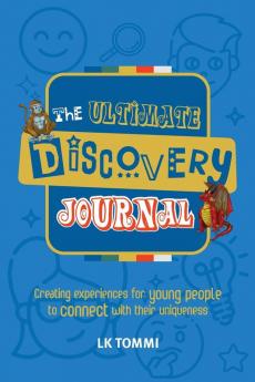The Ultimate Discovery Journal