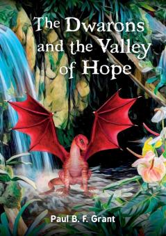 The Dwarons and the Valley of Hope