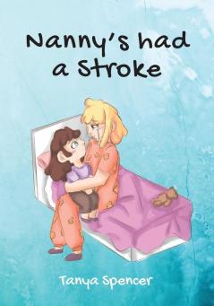 Nanny's had a Stroke