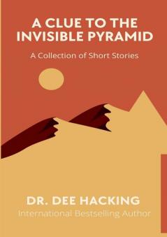 A Clue to the Invisible Pyramid