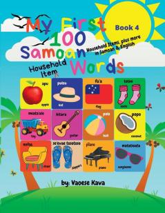 My First 100 Samoan Household Item Words - Book 4