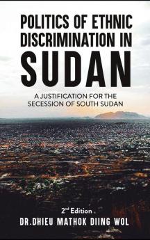 POLITICS OF ETHNIC  DISCRIMINATION  IN SUDAN