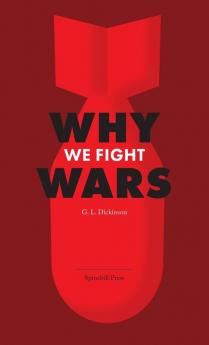 Why We Fight Wars