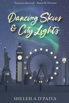Dancing Skies & City Lights
