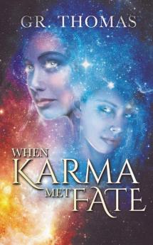 When Karma Met Fate
