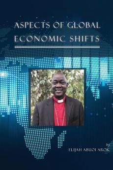 ASPECTS OF GLOBAL ECONOMIC SHIFTS