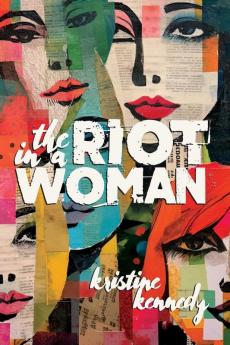 The Riot in a Woman