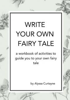 Write Your Own Fairy Tale