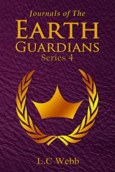 Journals of The Earth Guardians - Series 4 - Collective Edition