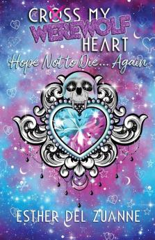 Cross My Werewolf Heart