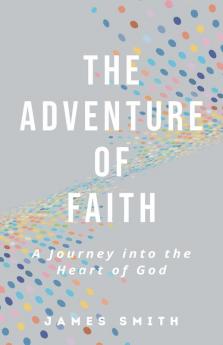 The Adventure of Faith