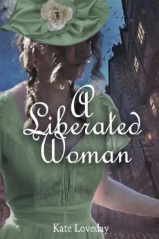 A Liberated Woman: The Second book in the Redwood Series