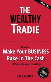 The Wealthy Tradie - Book Two