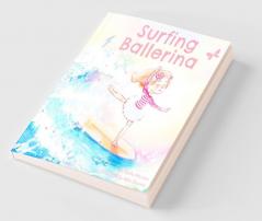 Surfing Ballerina