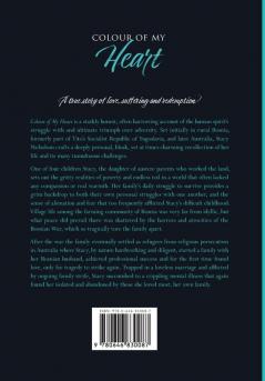 Colour of My Heart: A true story of love suffering and redemption