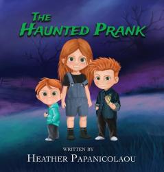 The Haunted Prank