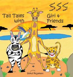 Tall Tales with  Giri & Friends