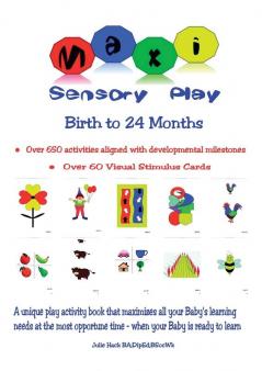 Maxi Sensory Play: Birth to 24 Months