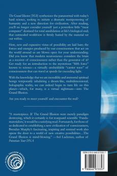 The Grand Illusion: A Synthesis of Science and Spirituality - Book One