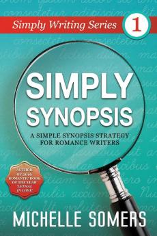 Simply Synopsis: 1 (Simply Writing)