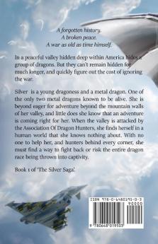 The Silver Dragon: 1 (Silver Saga)