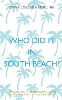 Who Did It in South Beach?