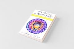 Birth in Awareness