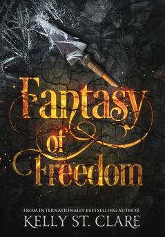 Fantasy of Freedom: 4 (Tainted Accords)