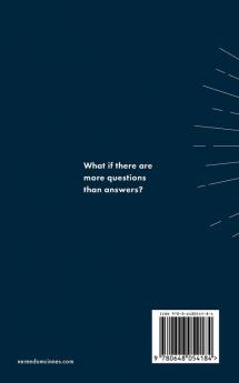 What if?: Questions to inspire provoke thought and expand your consciousness