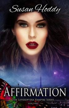 Affirmation: The Lepidoptera Vampire Series: THREE